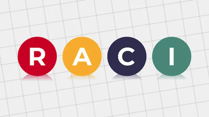 مصفوفة الصلاحيات والمسؤوليات RACI (مصفوفة راسي) في إدارة المشاريع